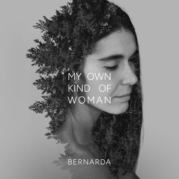 bernarda-my own kind of women